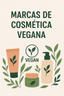 Marcas de cosmética vegana